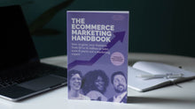 Load image into Gallery viewer, The Ecommerce Marketing Handbook